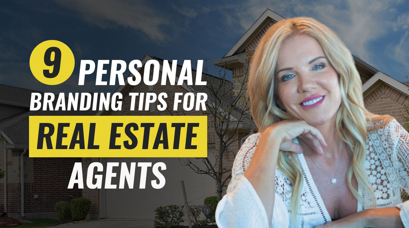 9 Personal Branding Tips For Real Estate Agents