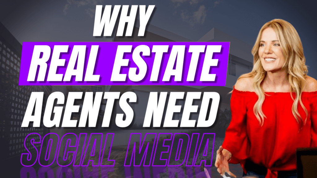 Why Real Estate Agents Need Social Media