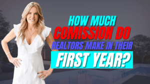How Much Commission Do Realtors Make in Their First Year?
